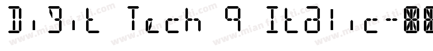 Digit Tech 9 Italic字体转换